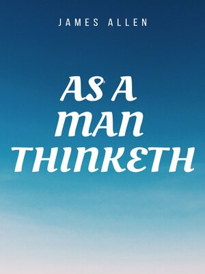 cover image of As a man Thinketh Book